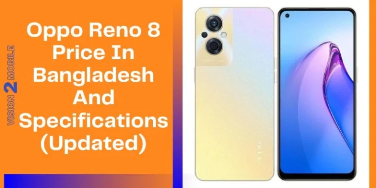 Oppo Reno 8 Price In Bangladesh And Specifications (Updated)