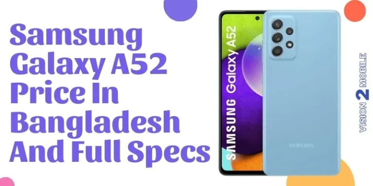 Samsung Galaxy A52 Price In Bangladesh And Full Specs