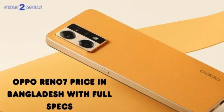Oppo Reno 7 Price In Bangladesh With Full Specs